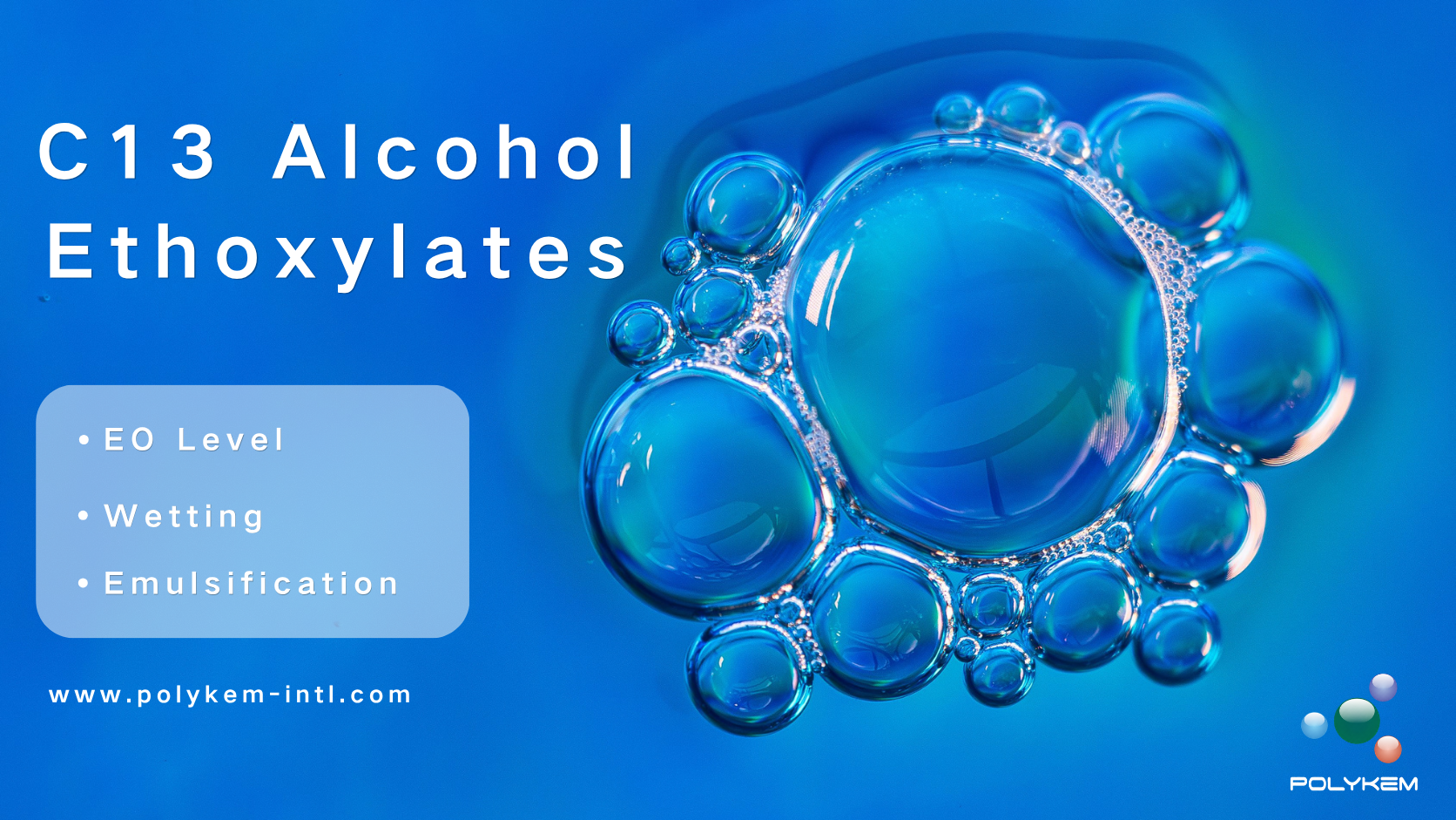 C13 Alcohol Ethoxylates- EO Level၊ Wetting နှင့် Emulsification ကို နားလည်ခြင်း။
